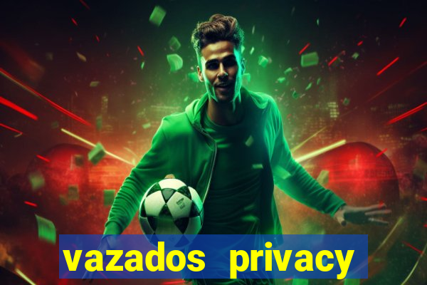 vazados privacy belle belinha
